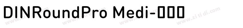 DINRoundPro Medi字体转换